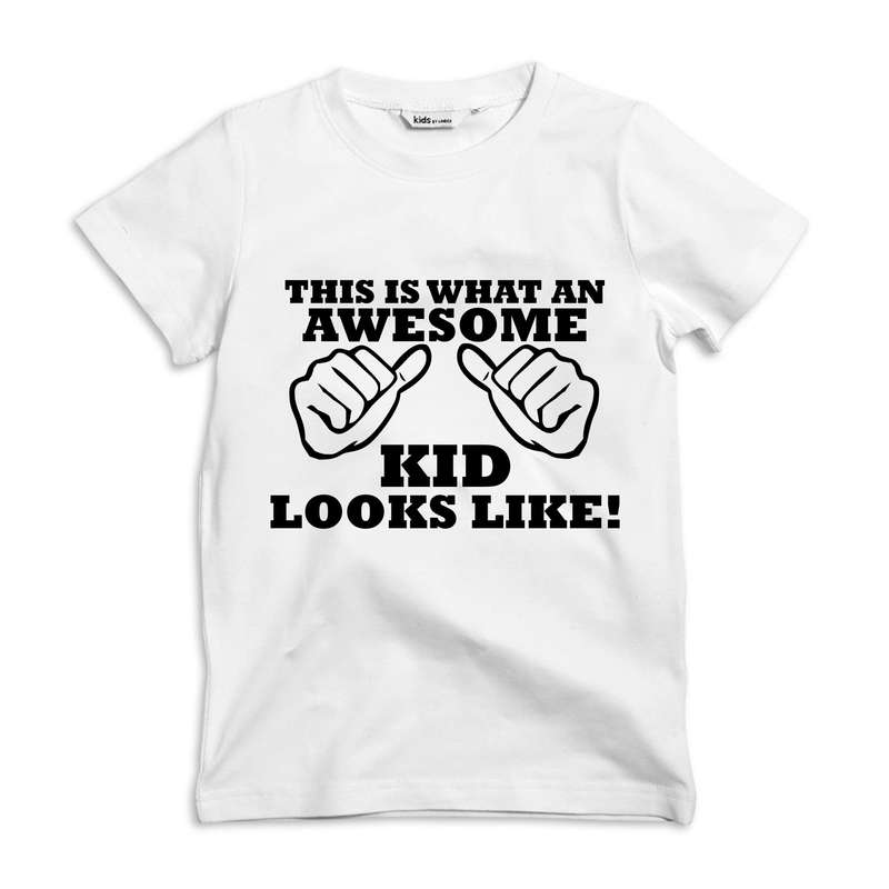 This is what an awesome kid looks like Kids tees