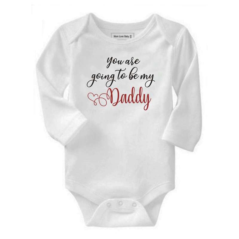 You are going to be my Daddy baby grow