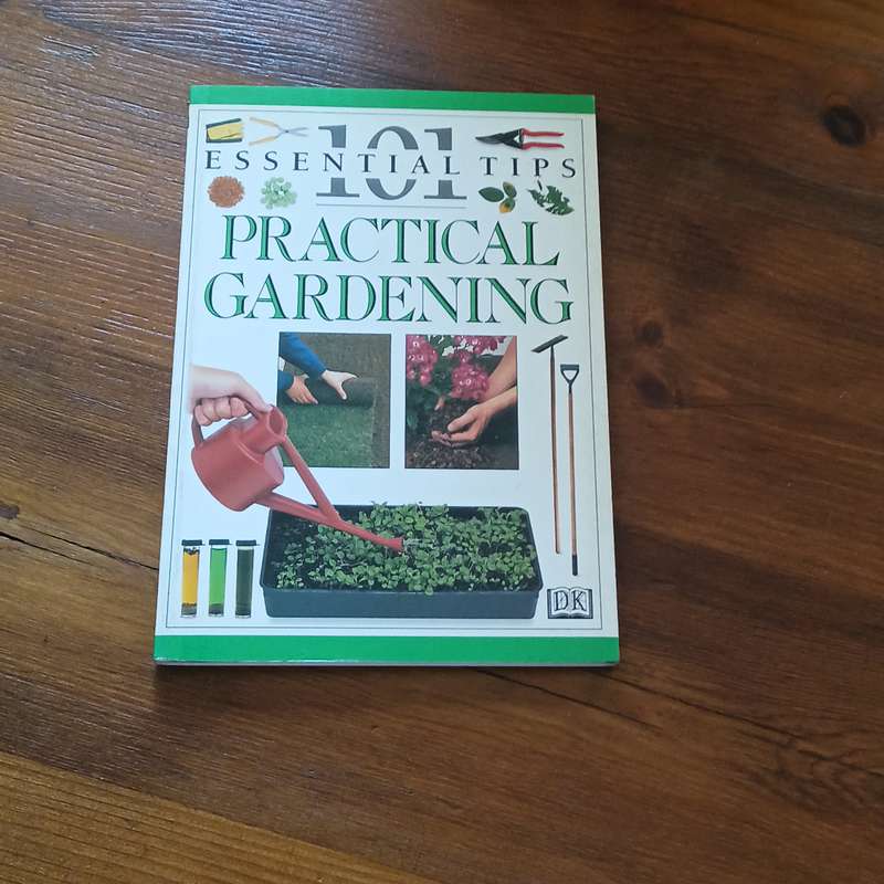 101 Essential Tips - Practical Gardening