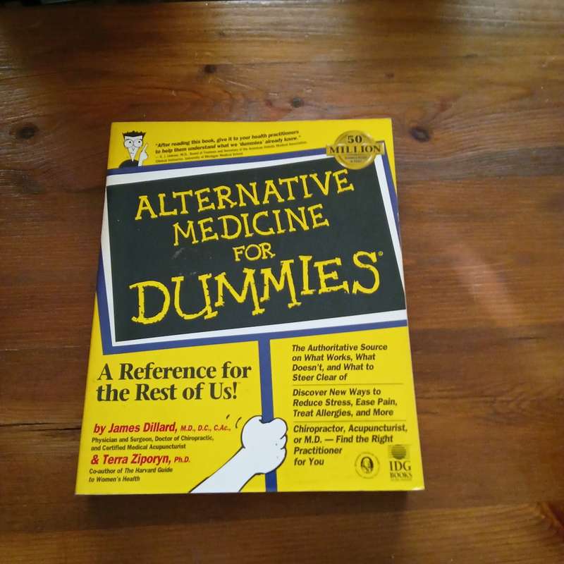 Alternative Medicine for Dummies (James Dillard & Terra Ziporyn)