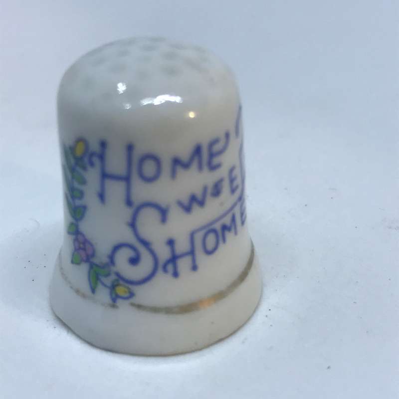 Thimble Porcelain (Home Sweet Home)