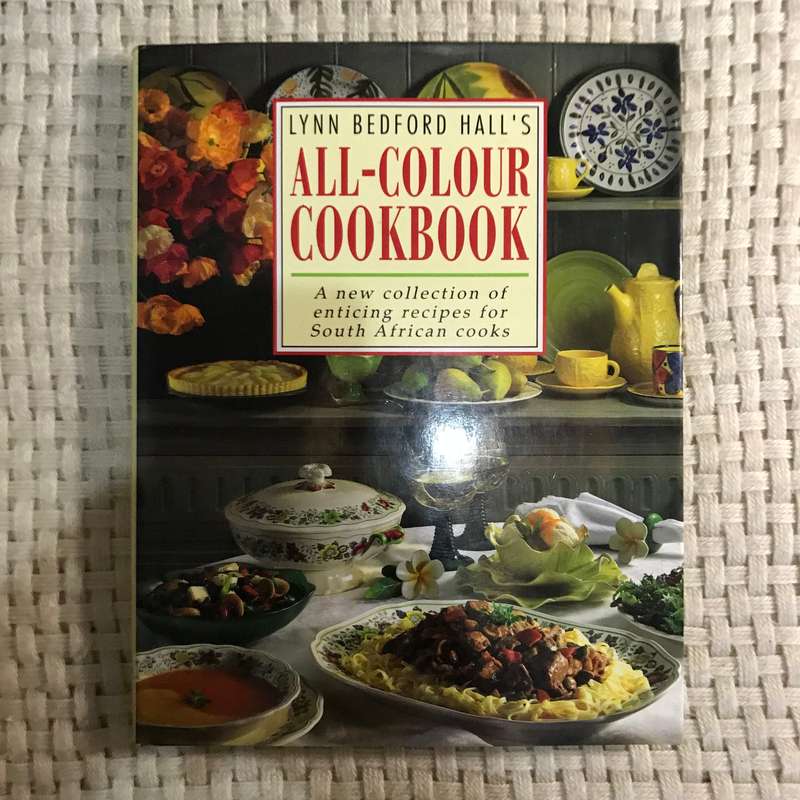 All-Colour Cookbook: A New Collection of Enticing Recipes for South African Cooks (Lynn Bedford H...