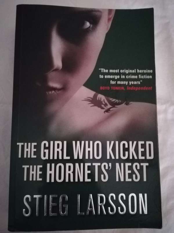 The Girl Who Kicked The Hornet's Nest (Stieg Larsson)
