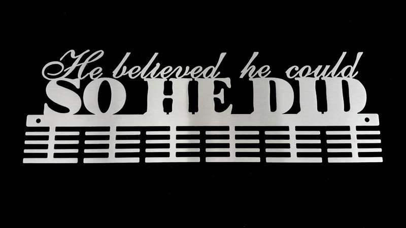 He believed he could words medal hanger