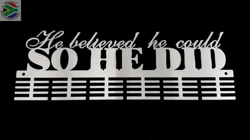 He believed he could words medal hanger