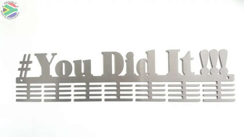 # You Did It!!! Medal hanger