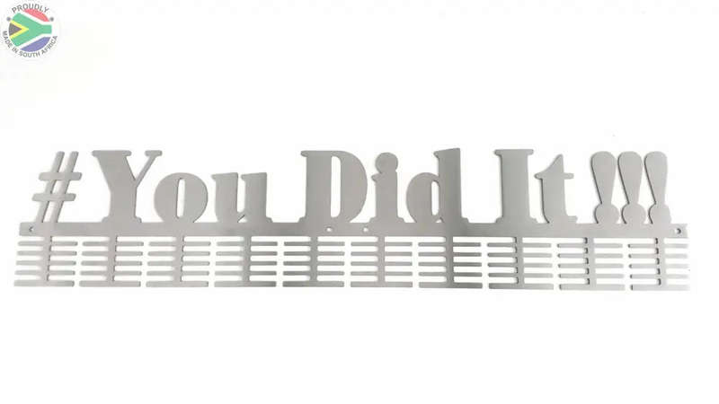 # You Did It!!! Medal hanger