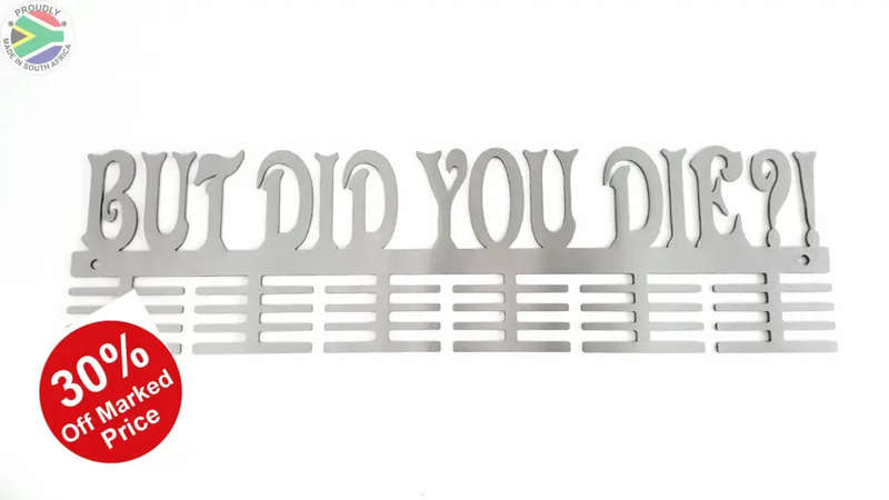 But Did You Die?! 48 tier medal hanger