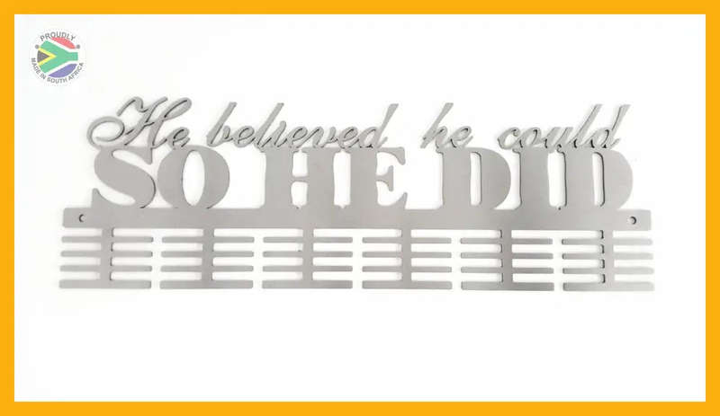 He believed he could words medal hanger