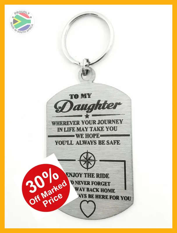 To My Daughter Laser engraved Key Ring-Bag Tag