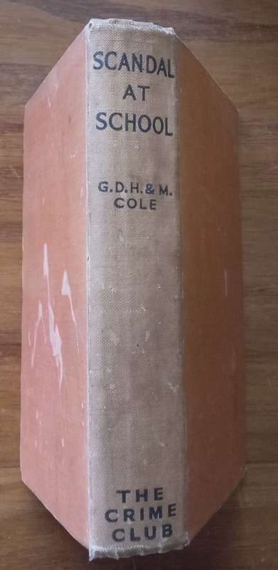 Scandal at School (First Edition, 1935) | G. D. H. & Margaret Cole