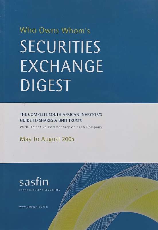 Who Owns Whoms Security Exchange Digest (May to August 2004)