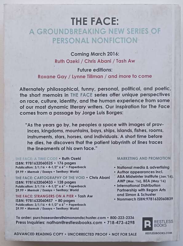 The Face, A New Series, March 2016 (Proof Copy) | Ruth Ozeki, Chris Abani & Tash Aw