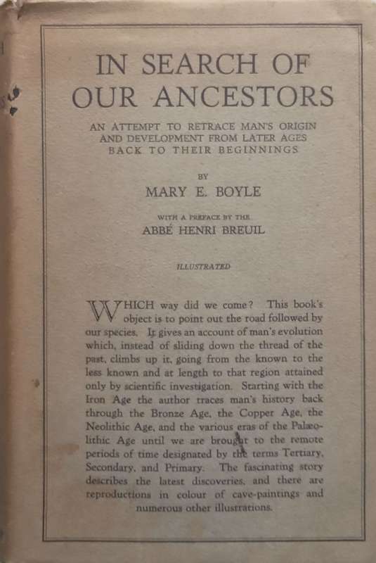 In Search of Our Ancestors: An Attempt to Retrace Mans Origin and Development from Later Ages ...
