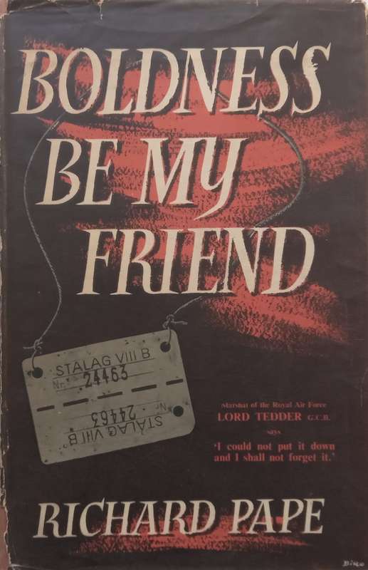 Boldness Be My Friend | Richard Pape