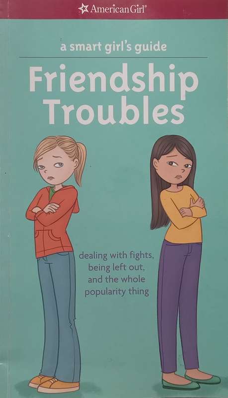 Friendship Troubles: A Smart Girls Guide | Patti Kelley Criswell