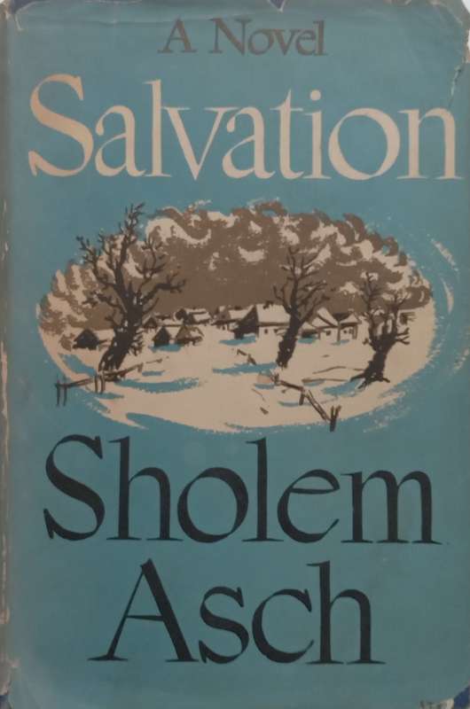 Salvation: A Novel | Sholem Asch