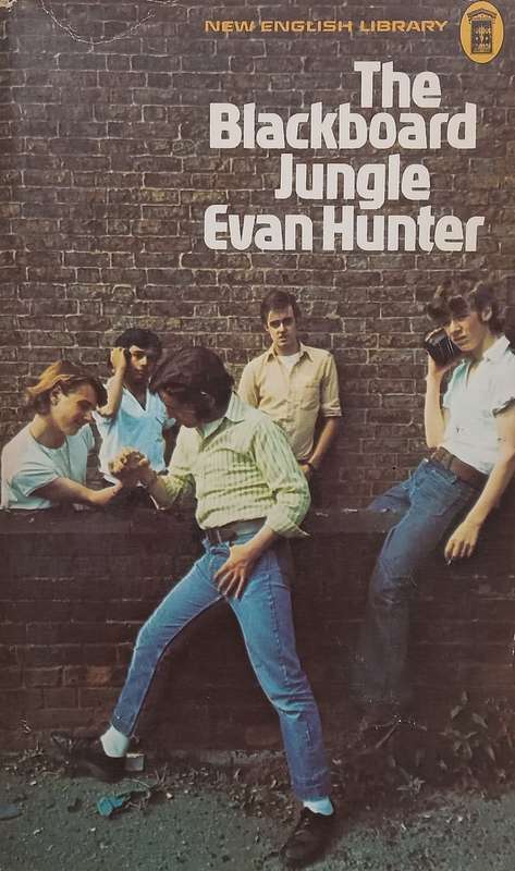 The Blackboard Jungle | Evan Hunter