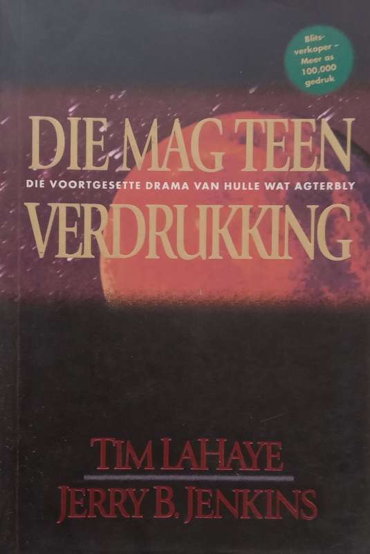 Die Mag Teen Verdrukking (Afrikaans) | Tim LaHaye & Jerry B. Jenkins