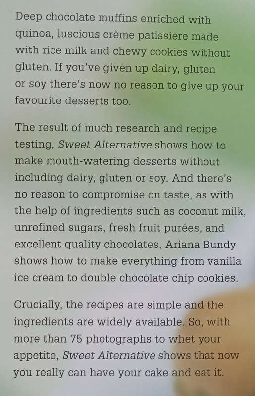 Sweet Alternative: No Gluten, No Dairy, No Soy | Ariana Bundy