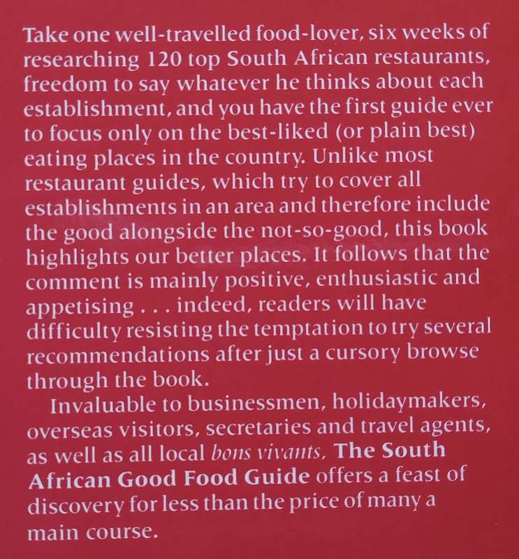 The South African Good Food Guide, Featuring More than 100 Top Restaurants