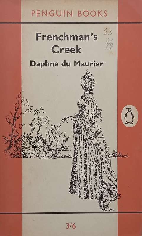 Frenchmans Creek (First Penguin Edition, 1962) | Daphne du Maurier