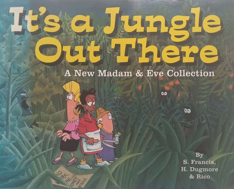 Its A Jungle Out There (Madam & Eve Collection) | S. Francis, et al.