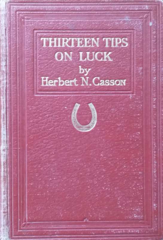 Thirteen Tips on Luck | Herbert N. Casson