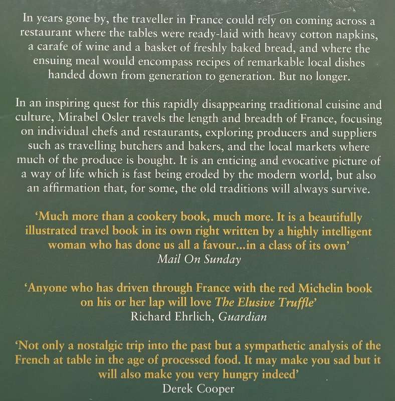 The Elusive Truffle: Travels in Search of the Legendary Food of France | Mirabel Osler