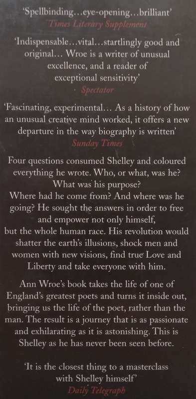 Being Shelley: The Poets Search for Himself | Ann Wroe
