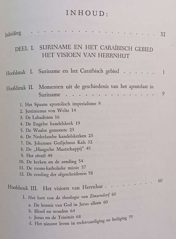 Het Visioen van Herrnhut en Het Apostolaat der Moravische Broeders in Suriname, 1735-1863 (Dutch)...