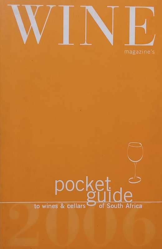 Wine Magazines Pocket Guide to Wines and Cellars of South Africa