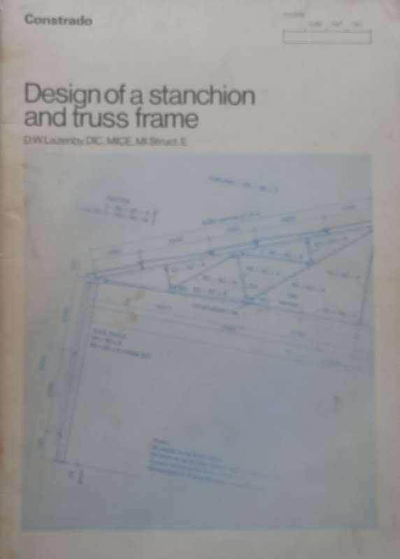 Design of a Stanchion and Truss Frame | D. W. Lazenby