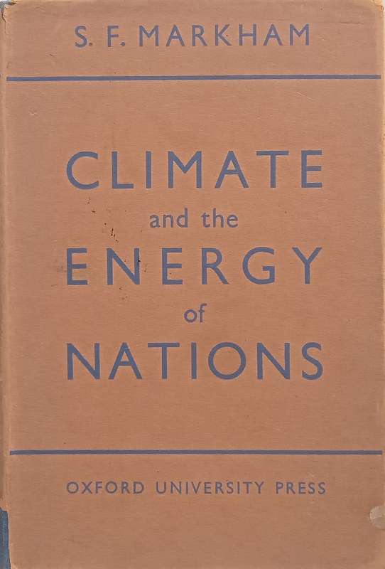 Climate and the Energy of Nations | S. F. Markham