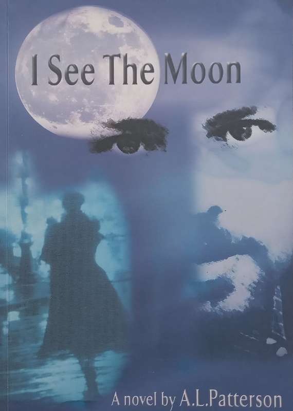 I See the Moon (Inscribed by Author) | A. L. Patterson
