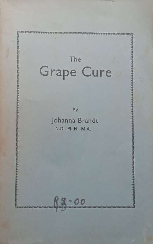 The Grape Cure | Johanna Brandt