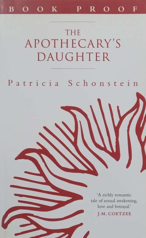 The Apothecarys Daughter (Proof Copy) | Patricia Schonstein
