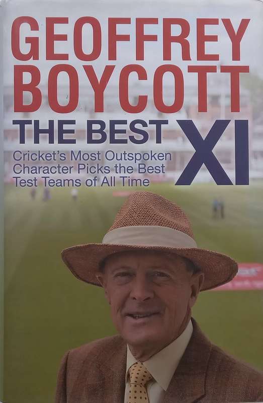 The Best XI (Inscribed by Ali Bacher and his Wife) | Geoffrey Boycott