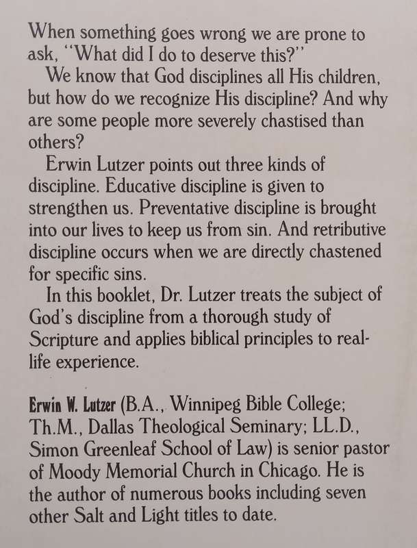 Coming to Grips with Gods Discipline of the Believer | Edwin W. Lutzer