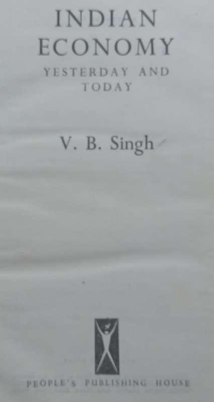 Indian Economy: Yesterday and Today | V. B. Singh