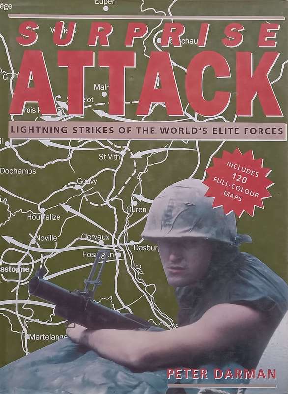 Surprise Attack: Lightning Strikes of the Worlds Elite Forces | Peter Darman