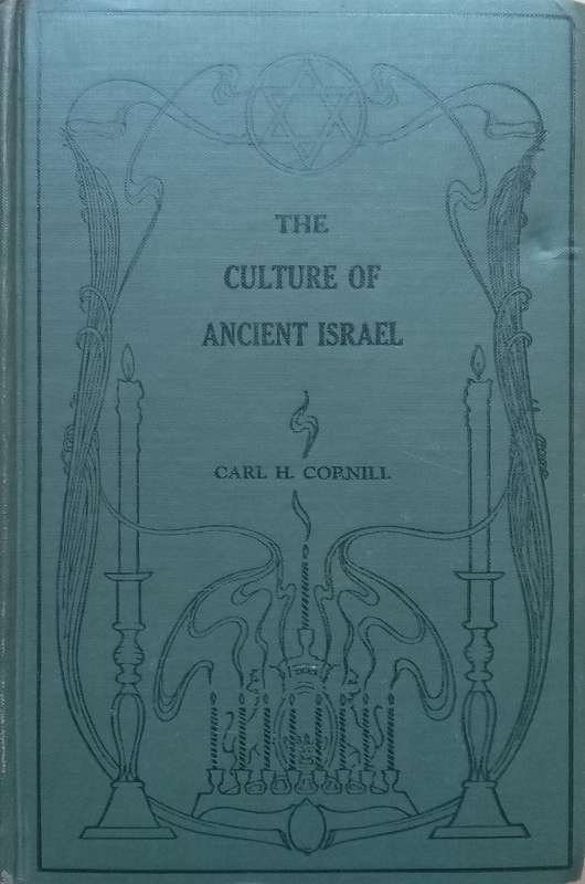 The Culture of Ancient Israel | Carl H. Cornill