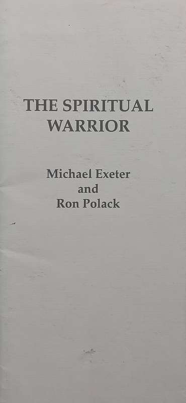 The Spiritual Warrior | Michael Exeter & Ron Polack