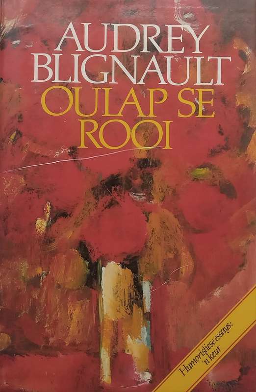 Oulap se Rooi (Afrikaans) | Audrey Blignaut