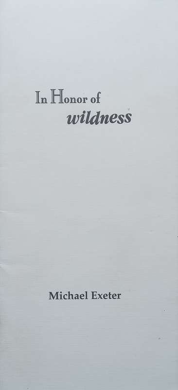 In Honor of Wildness | Michael Exeter