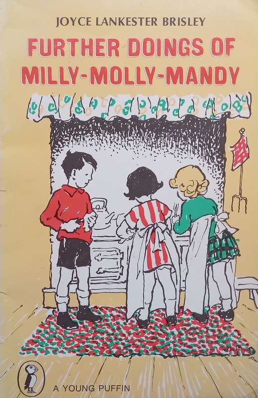 Further Doings of Milly-Molly-Mandy | Joyce Lankester Brisley