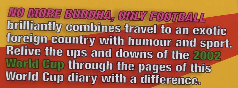 No More Buddha, Only Football | Chris England