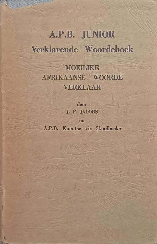 A.P.B. Junior Verklarende Woordeboek | J. F. Jacobs