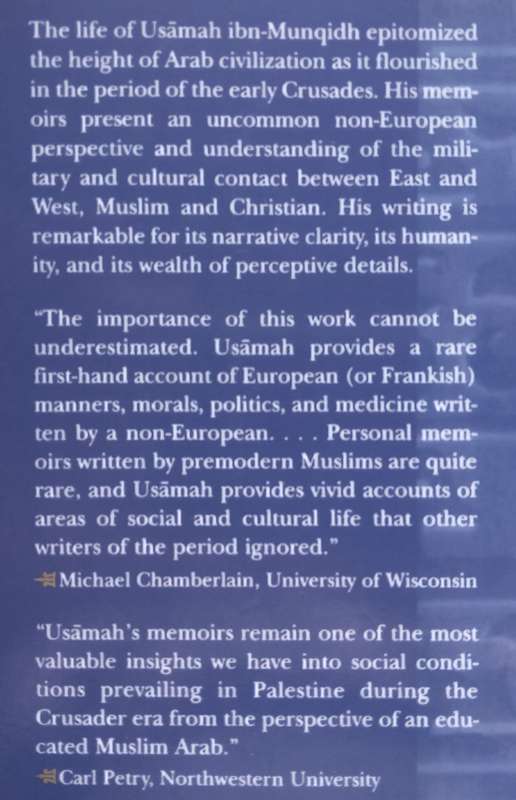 An Arab-Syrian Gentleman & Warrior in the Period of the Crusades: Memoirs of Usamah Ibn-Munqidh |...