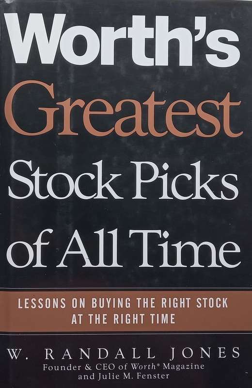Worths Greatest Stock Picks of All Time: Lessons on Buying the Right Stock at the Right Time |...